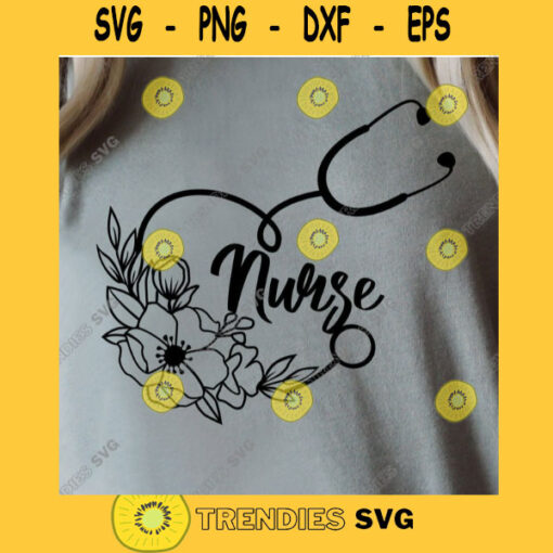 Nurse SVG Flower Stethoscope SVG Nurse Life svg Nursing svg cna svg nurse png rn svg