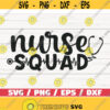 Nurse Squad SVG Cut File Cricut Commercial use Silhouette Clip art Vector Printable Nurse life SVG Nurse Shirt Design 491