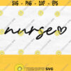 Nurse Svg RN Svg Nurse Heart Svg Nurse Shirt Svg RN Png Nurse Png Cut File Digital Download Design 840