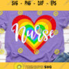 Nurse Svg Rainbow Svg Nurse Rainbow Svg Essential Worker Svg Virus Svg Love Svg Faith Svg Blessed Svg Cricut silhouette Design 1178