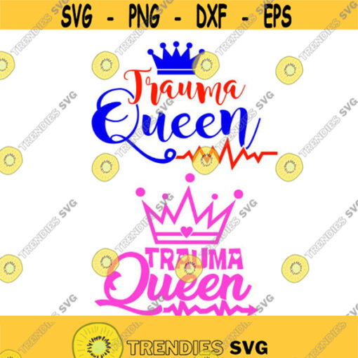 Nurse Trauma Doctor Royalty Queen Cuttable Design SVG PNG DXF eps Designs Cameo File Silhouette Design 431