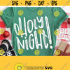 O Holy Night Svg Christmas Svg Christmas Shirt Svg Design Svg Files for Cricut Cut Silhouette Commercial Use Instant Digital Download Design 256