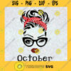October Girl SVG October Birthday SVG Face Eys SVG Winked Eye SVG Birthday Month SVG