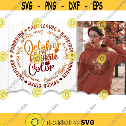 October Is My Favorite Color Svg Fall Quote Svg Fall Svg Files For Cricut Fall Clipart October Svg Fall Iron On Fall Cricut Svg .jpg