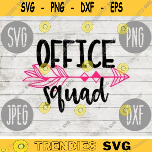 Office Squad svg png jpeg dxf cutting file Commercial Use SVG Back to School Teacher Appreciation Faculty Admin Secretary 32