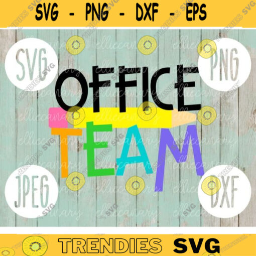 Office Team svg png jpeg dxf cutting file Commercial Use SVG Back to School Teacher Appreciation Faculty Admin Secretary 326