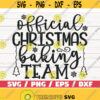 Official Christmas Baking Team SVG Cut File Cricut Commercial use Silhouette Christmas Baking SVG Christmas Pot Holder SVG Design 1087