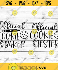 Official Cookie Baker Svg Cookie Tester Svg Bundle Christmas Gingerbread Baking Bundle Svg Funny Christmas Svg Files for Cricut Png Dxf.jpg