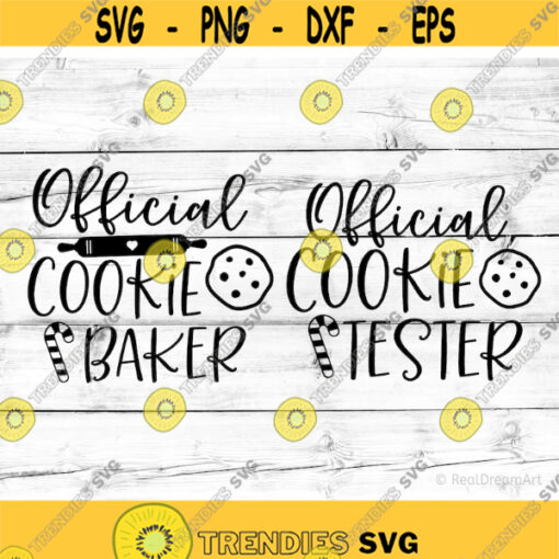 Official Cookie Baker Svg Cookie Tester Svg Bundle Christmas Gingerbread Baking Bundle Svg Funny Christmas Svg Files for Cricut Png