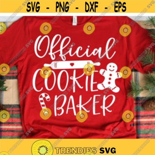 Official Cookie Baker Svg Mom Christmas Svg Cookie Tester I Just Wanna Bake Stuff Svg Holiday Baking Team Svg Files for Cricut Png Dxf Design 7382.jpg