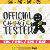 Official Cookie Tester SVG Cut File Cricut Commercial use Silhouette DXF file Christmas Shirt Gingerbread SVG Winter Shirt Design 961