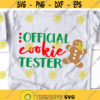 Official Cookie Tester Svg Christmas Cookies Kids Christmas Svg Boy Christmas Svg Holiday Baking Crew Svg Cut Files for Cricut Png Dxf.jpg