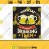 Official Oktoberfest Drinking Team Beer Drinking Gift for Oktoberfest Party Svg Eps Png Dxf Digital Download Design 339