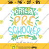 Official Preschooler SVG Boy Pre School svg Back To School svg Boys Shirt Design Boy First Day Of Preschool svg Preschool Shirt svg Design 371