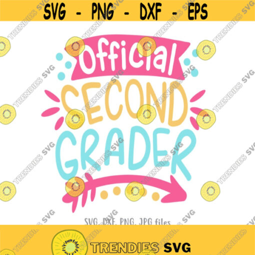 Official Second Grader SVG 2nd Grade Girl svg Back To School svg Girls Shirt Design Girl First Day Of School svg 2nd Grade Shirt svg Design 697