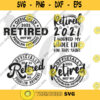 Officially Retired 2021 SVG Not my problem Retired SVG Retirement png Funny Saying svg for cricut cut file digital download. 129