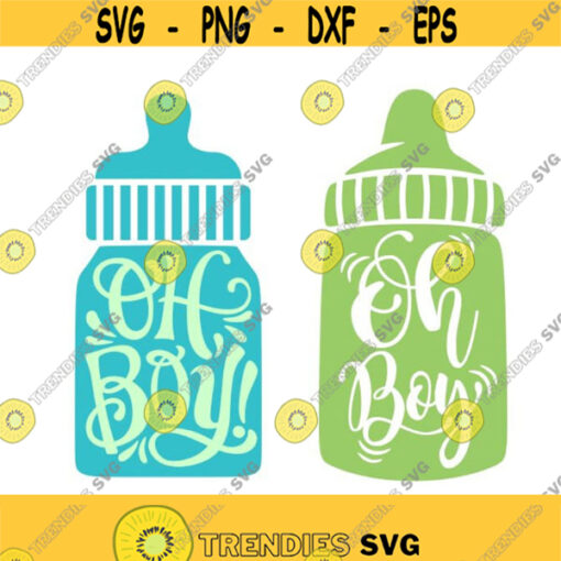 Oh Boy Baby Bottle New Born Cuttable Design SVG PNG DXF eps Designs Cameo File Silhouette Design 1094