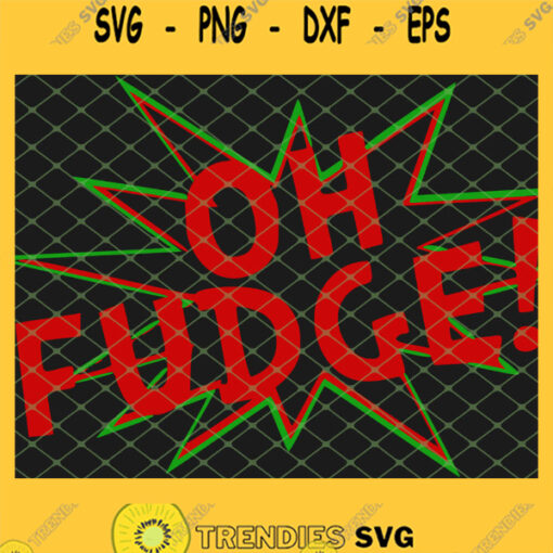 Oh Fudge 1