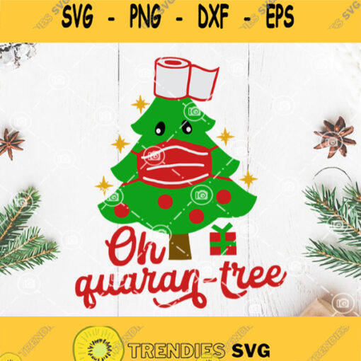 Oh Quaran Tree Svg Green Pine Wearing Mask Svg Merry Christmas Svg Christmas Covid 2020 Svg