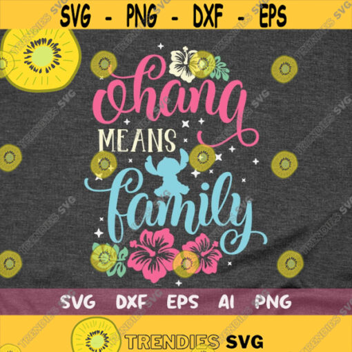 Ohana means Family Svg Lilo and Stitch Svg Stitch Shirt svg disney quote svg stitch cut file Design 66 .jpg