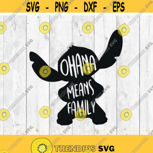 Ohana means family svg Lilo and Stitch SVG Stitch SVG Lilo svg Disney SVG Stitch cut file Disney quote svg