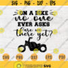 On a bike no one ever asks a Motorbike SVG Quote Cricut Cut Files INSTANT DOWNLOAD Cameo Svg Dxf Png Pdf Svg Motocycle Iron On Shirt n671 Design 546.jpg