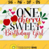 One Cherry Sweet Birthday Girl Cherry Theme 1st Birthday Cherry birthday Cherry 1st Birthday Girl 1st Birthday Cherry Birthday SVGPNG Design 731