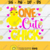 One Cute Chick Easter svg Girl Chick svg Cute Easter SVG Girls Easter Shirt svg Cute Girls Easter svg One Cute Chick SVG Cut FileSVG Design 244