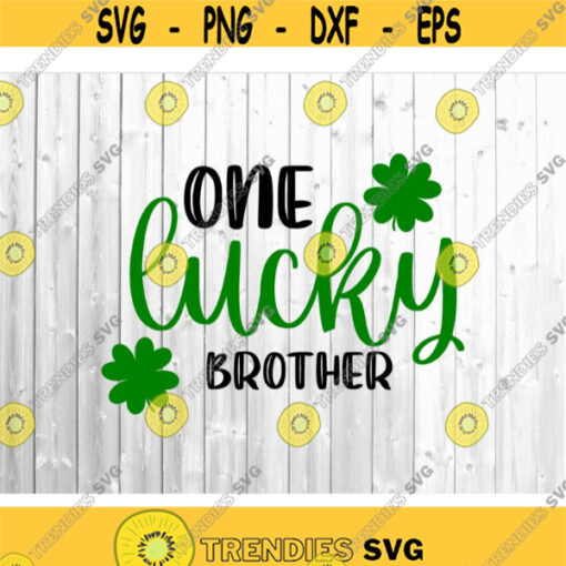 One Lucky Baby Svg St Patricks Day Svg St Patricks Day Shirt Sibling Shirts Svg Little Sister Svg Little Brother Svg Lucky Svg.jpg