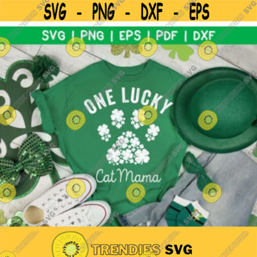 One Lucky Cat Mama Svg St. Patricks Day Svg Paw Shamrock Svg Cat Mama Svg Digital Tshirt Design Instant Download Design 143