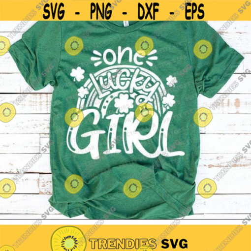 One Lucky Girl Svg St. Patricks Day Cut File Rainbow Svg Shamrock Saying Svg Dxf Eps Png Girls Svg Clover Quote Svg Silhouette Cricut Design 1349 .jpg