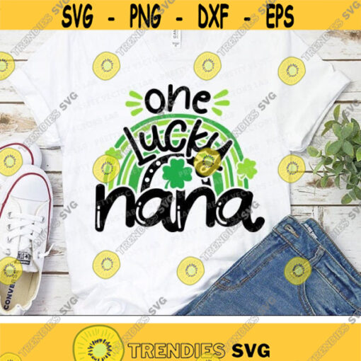 One Lucky Nana Svg St. Patricks Day Svg Rainbow Svg Shamrock Svg Dxf Eps Png Grandma Shirt Design Clover Cut Files Silhouettes Cricut Design 1629 .jpg