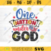 One Nation Under God SVG 4th of July SVG Bundle Independence Day SVG Patriotic Svg Love America Svg Veteran Svg Fourth Of July Cricut Design 1397 copy