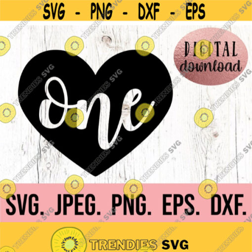 One SVG First Birthday SVG 1st Birthday Shirt Digital Download First Birthday Girl Design Cricut Cut File PNG One in Heart Design Design 686