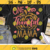 One Thankful Mama Svg Mom Thanksgiving Svg Dxf Eps Png Fall Cut Files Pumpkin Svg Mom Shirt Design Autumn Clipart Silhouette Cricut Design 2059 .jpg