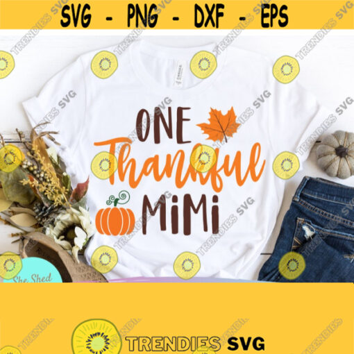 One Thankful Mimi SVG Mom Shirt svg Motherhood svg Coffee Mug svg Fall svg Thankful svgMomLife svgCut Files For Cricut and Silhouette Design 334