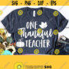 One Thankful Teacher SVG Educator svg Teacher svg files Its Fall yall Autumn svg Mom Life svg Mom shirt svg Coffee Mug Svg Dxf Png Design 746