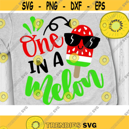One in a Melon Svg Watermelon Popsicle Svg Watermelon Svg Watermelon Sunglasses Svg Summer svg dxf png eps Cut files Design 608 .jpg