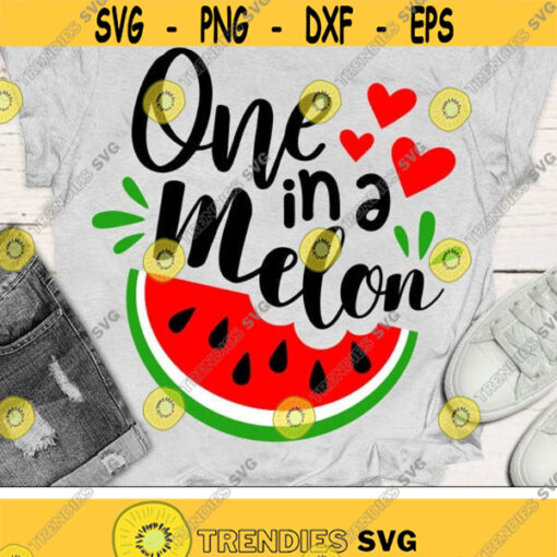 One in a Melon Svg Watermelon Svg Summer Cut Files Vacation Svg Dxf Eps Png Kids Shirt Design Funny Quote Clipart Silhouette Cricut Design 391 .jpg