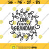 One loved grandma svg grandma svg grandparents day svg grandmother svg png dxf Cutting files Cricut Cute svg designs print for t shirt Design 58