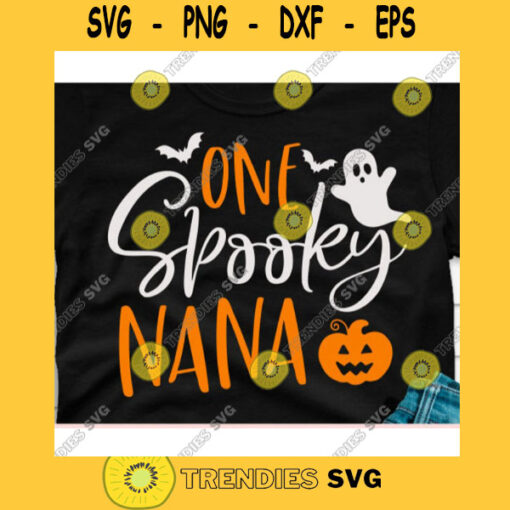One spooky nana svgHalloween quote svgHalloween shirt svgHalloween decor svgFunny halloween svgHalloween 2020 svg
