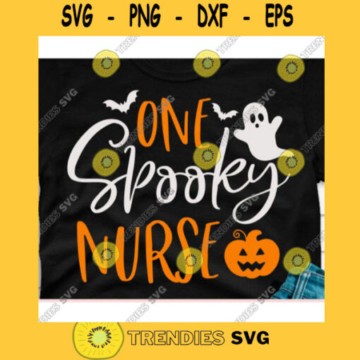 One spooky nurse svgHalloween quote svgHalloween shirt svgHalloween decor svgFunny halloween svgHalloween 2020 svg