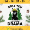 Only You Can Prevent Drama Svg Llama Svg Pine Tree Llama Svg