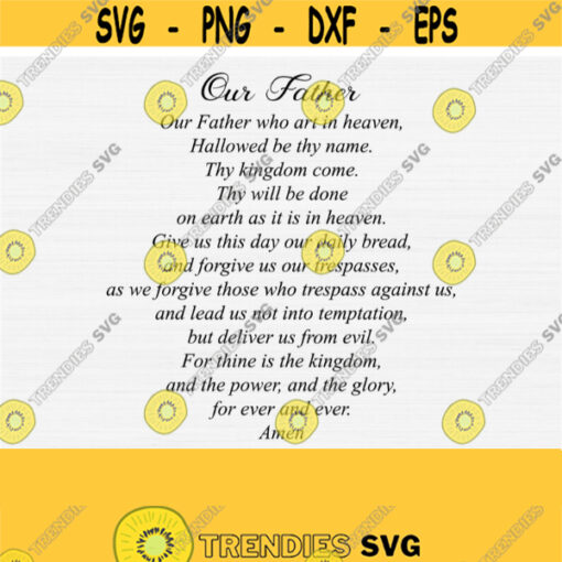 Our Father Who Art in Heaven Svg The Lords Prayer Svg Our Father Svg Bible Verse SvgPngEpsDxfPdf Scripture Svg Vector Files Design 225