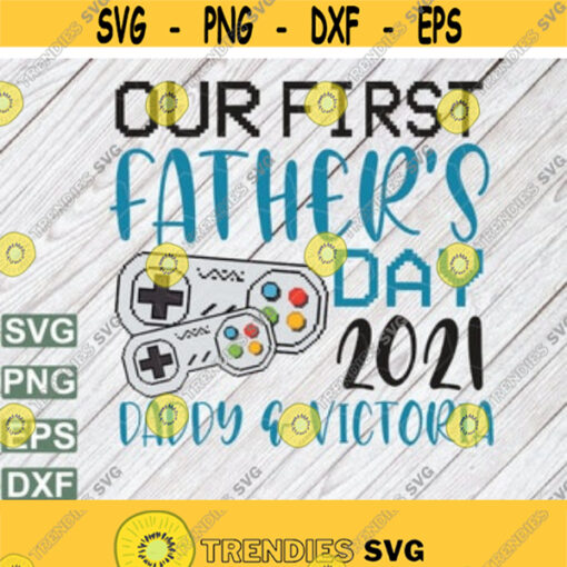 Our First Fathers Day 2021 Personalized svg Baby Bodysuit Daddy and Baby Matching Set svg png eps file Design 26