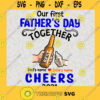 Our First Fathers Day Svg Cheer 2021 Svg Daddy And Baby Svg Best Dad Ever Svg