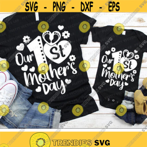 Our First Mothers Day Svg Happy Mothers Day Cut Files Mommy Me Svg Dxf Eps Png New Mom and Baby Svg Girl Boy Silhouette Cricut Design 2575 .jpg