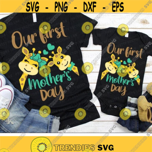 Our First Mothers Day Svg Mothers Day Cut Files Mommy Me Svg Dxf Eps Png Giraffes Svg New Mom Svg Baby Boy Svg Silhouette Cricut Design 498 .jpg