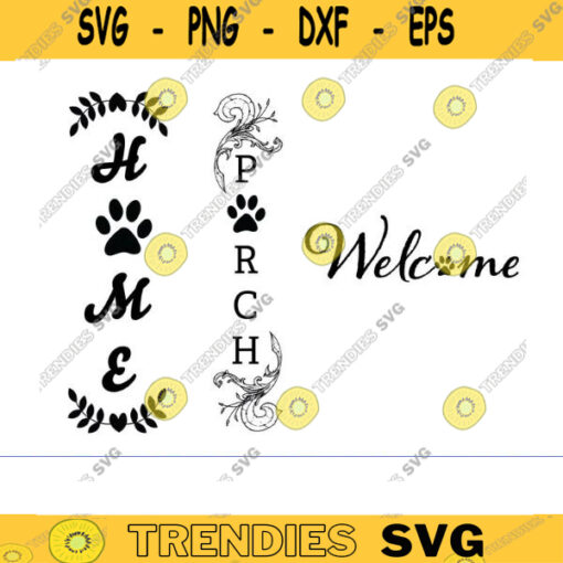 PAW welcome sign svg welcome svg porch sign svg farmhouse sign svg welcome home svg vertical welcome svg welcome porch sign svg bundle copy