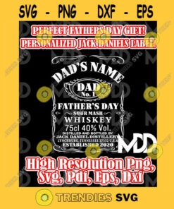 Personalizable Father Dad Label Whiskey Label Designs Father Dad Svg Whiskey Label Father Dad Design Png Svg Eps Dxf Pdf Cut Files Svg Clipart Silhouette Svg Cricut S